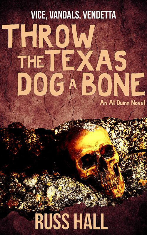Throw the Texas Dog A Bone